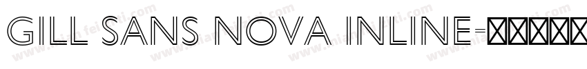 Gill Sans Nova Inline字体转换